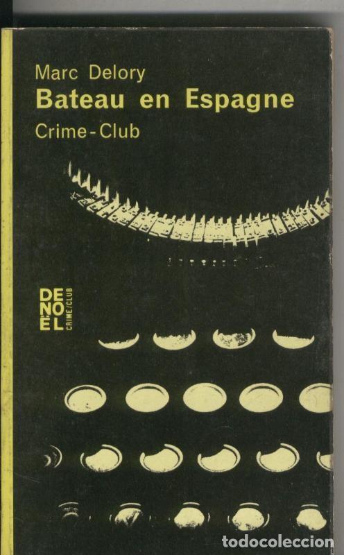Colecionismo de Revistas e Jornais: Bateau en Espagne - Marc Delory
