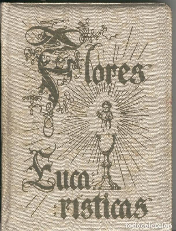 Colecionismo de Revistas e Jornais: Flores Eucaristicas - R.P. Zacarias de Llorens