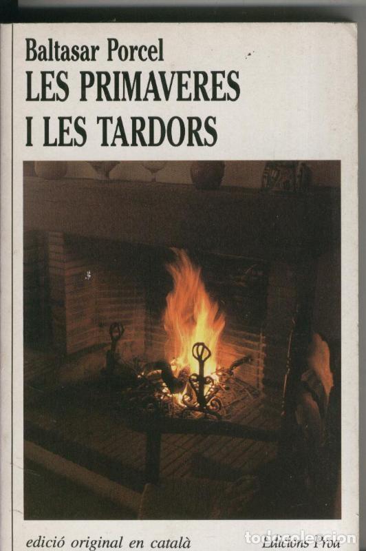 Colecionismo de Revistas e Jornais: Les primaveres i les tardors - Baltasar Porcel
