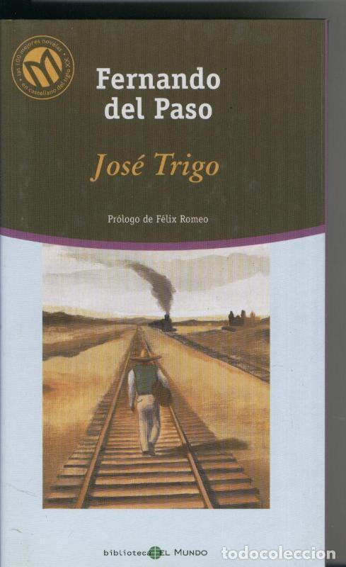 Collection Magazines and Newspapers: Jose Trigo - Fernando del Paso