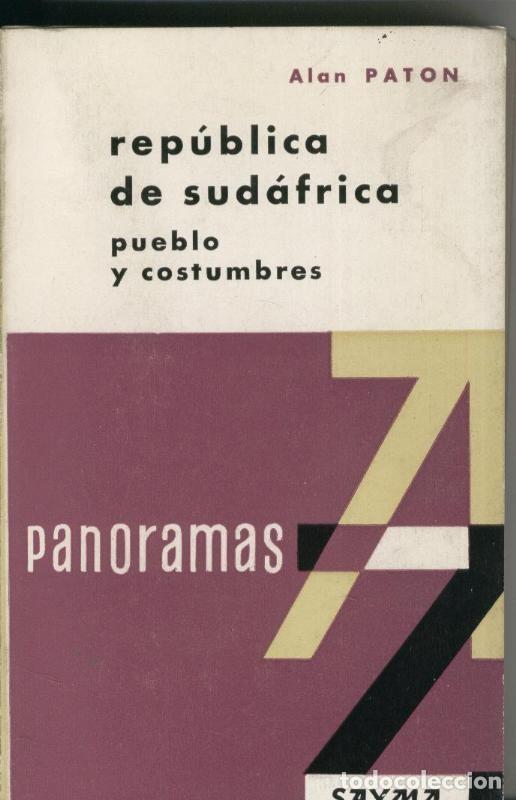 Collection Magazines and Newspapers: Republica de Sudafrica - Alan Paton