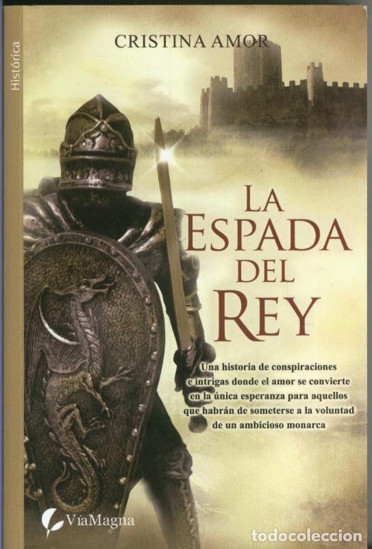 Collectionnisme de Revues et Journaux: La espada del rey - Cristina Amor