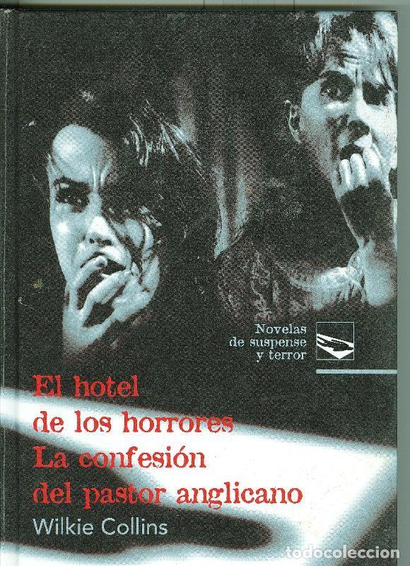 Colecionismo de Revistas e Jornais: El hotel de los horrores - La confesion del pastor anglicano - Wilkie Collins