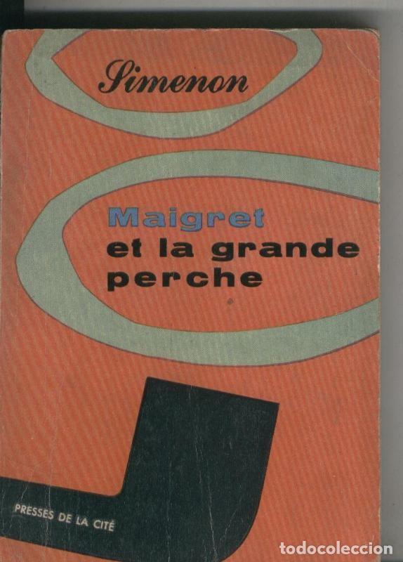 Colecionismo de Revistas e Jornais: Maigret et la grande perche - Georges Simenon