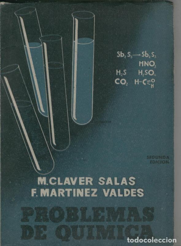 Colecionismo de Revistas e Jornais: Problemas de Quimica - M. Claver Salas-F. Martinez Valdes