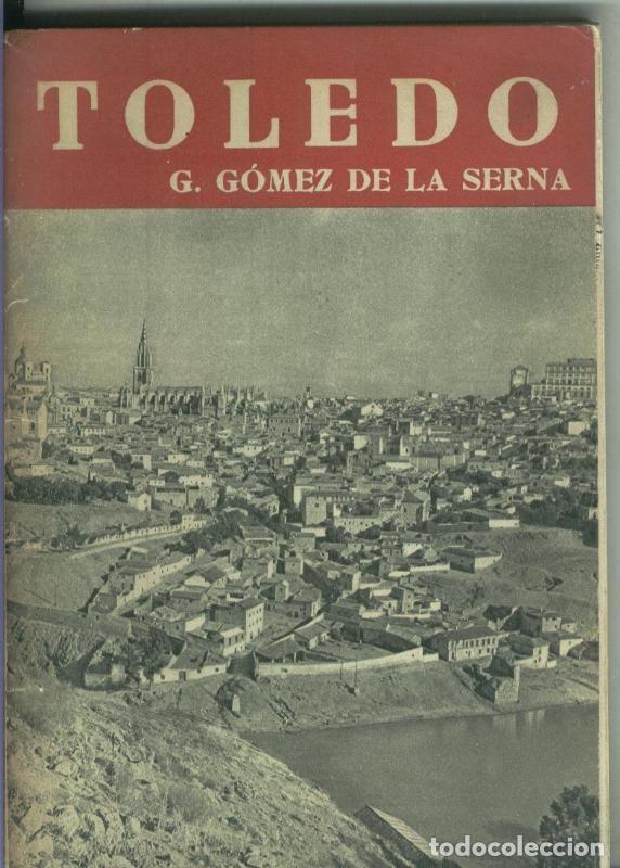 Coleccionismo de Revistas y Peri&oacute;dicos: Toledo - G. Gomez de la Serna