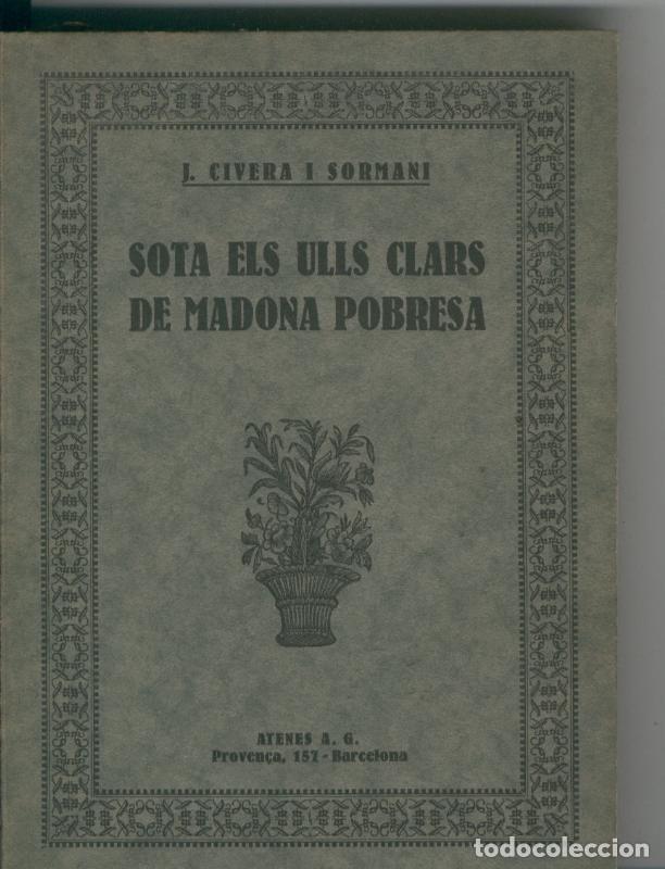 Coleccionismo de revistas y peri&oacute;dicos: Sota els ulls clars de Madona Pobresa - J. Civera i Sormani