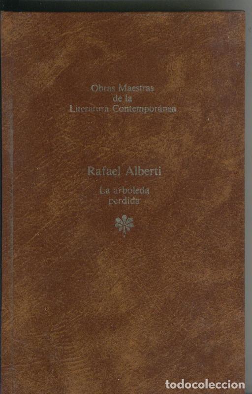 Coleccionismo de revistas y peri&oacute;dicos: La arboleda perdida - Rafael Alberti