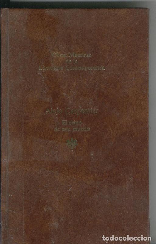 Coleccionismo de Revistas y Peri&oacute;dicos: El reino de este mundo - Alejo Carpentier