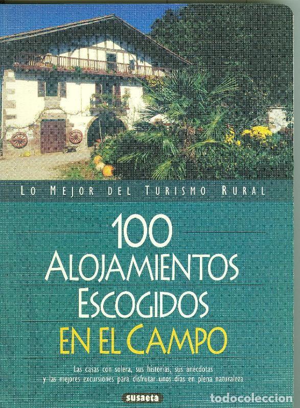 Colecionismo de Revistas e Jornais: 100 alojamientos escogidos en el campo - Varios