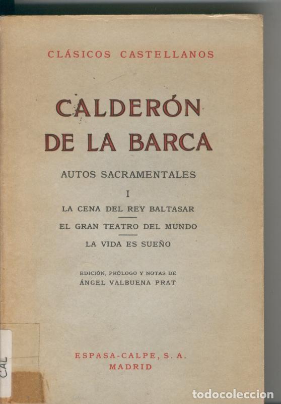 Coleccionismo de Revistas y Peri&oacute;dicos: Autos Sacramentales I: La cena del rey Baltasar - Calderon de La Barca