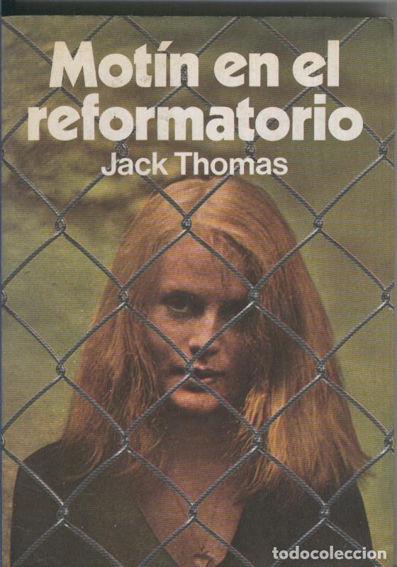 Coleccionismo de Revistas y Peri&oacute;dicos: Motin en el reformatorio - Jack Thomas