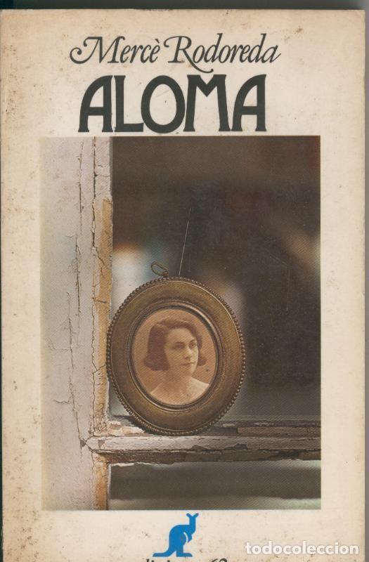 Coleccionismo de Revistas y Peri&oacute;dicos: Aloma - Merce Rodoreda