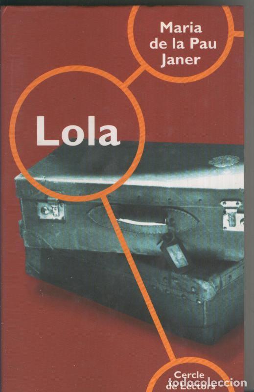 Coleccionismo de Revistas y Peri&oacute;dicos: Lola - Maria de la Pau Janer