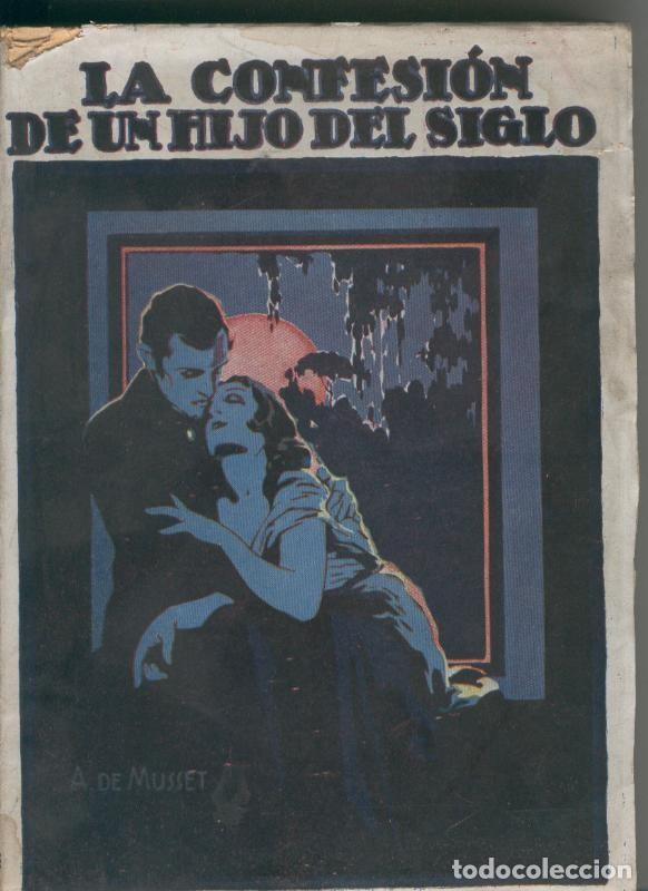 Coleccionismo de Revistas y Peri&oacute;dicos: La confesion de un hijo del siglo - Alfredo de Musset