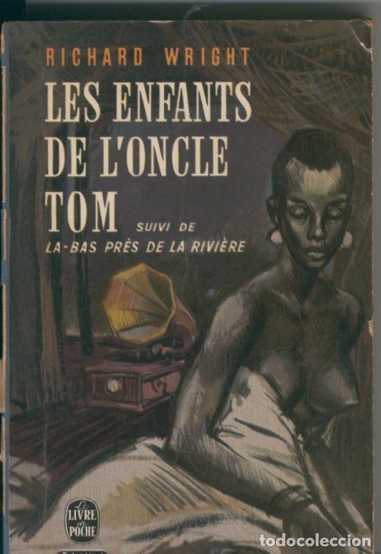 Coleccionismo de Revistas y Peri&oacute;dicos: Les enfants de l oncle Tom - Richard Wright