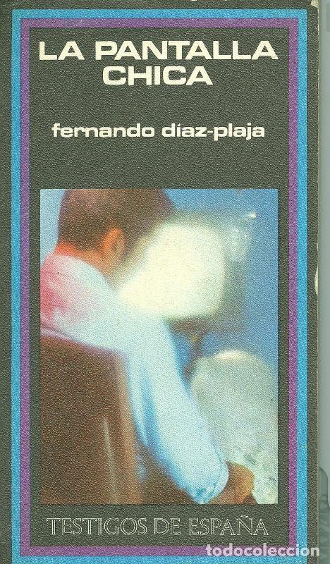Coleccionismo de Revistas y Peri&oacute;dicos: La pantalla chica - Fernando Diaz Plaja