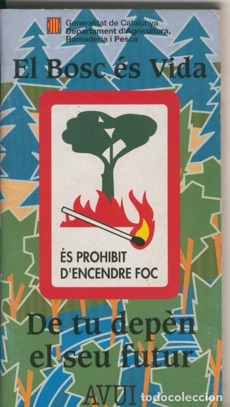 Coleccionismo de Revistas y Peri&oacute;dicos: El bosc es vida de tu depen el seu futur - Varios