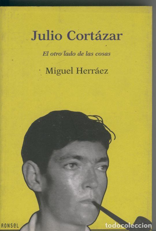 Coleccionismo de Revistas y Peri&oacute;dicos: Julio Cortazar - Miguel Herraez
