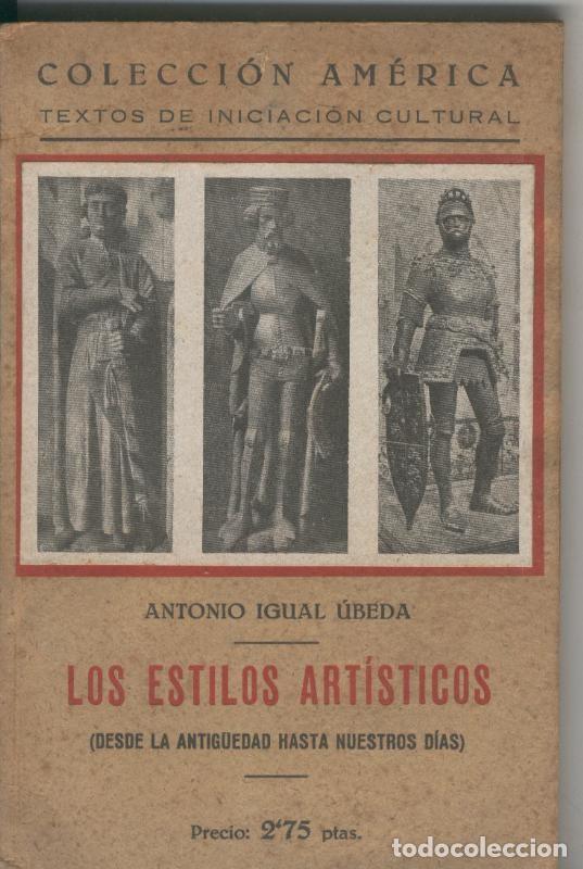 Colecionismo de Revistas e Jornais: Los estilos artisticos - Antonio Igual Ubeda