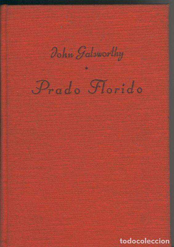 Colecionismo de Revistas e Jornais: Prado florido - John Galsworthy