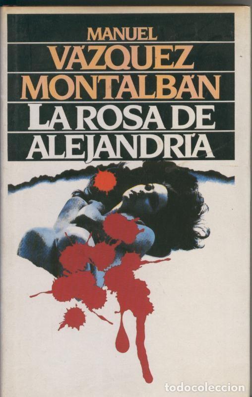 Coleccionismo de Revistas y Peri&oacute;dicos: La rosa de Alejandria - Manuel Vazquez Montalban