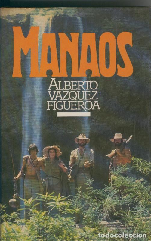 Coleccionismo de Revistas y Peri&oacute;dicos: Manaos - Alberto Vazquez Figueroa