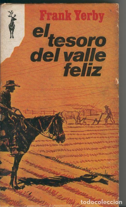 Coleccionismo de Revistas y Peri&oacute;dicos: El tesoro del valle feliz - Frank Yerby