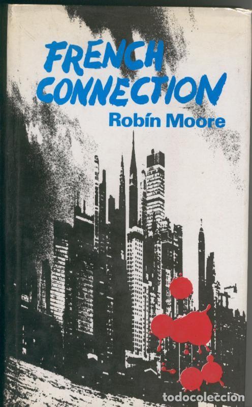 Coleccionismo de Revistas y Peri&oacute;dicos: French Connection - Robin Moore