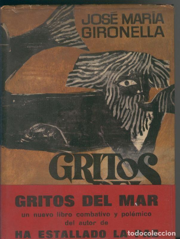 Collectionnisme de Revues et Journaux: Gritos del mar - Jose Maria Gironella
