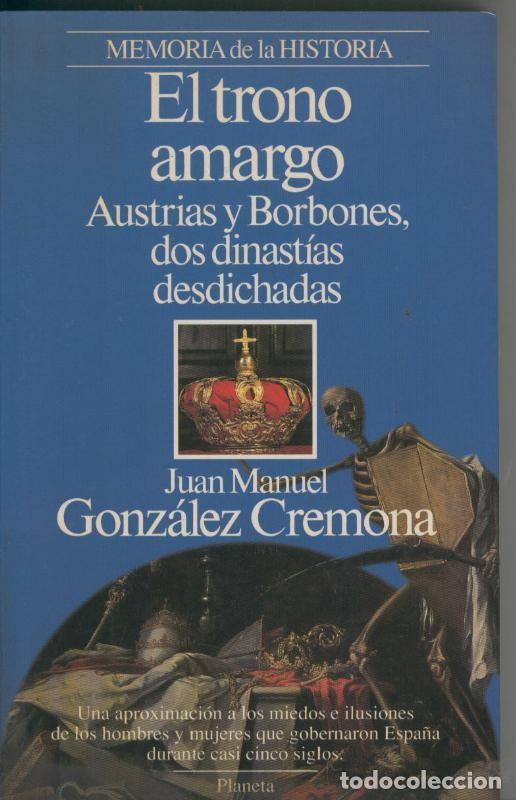 Collectionnisme de Revues et Journaux: El trono amargo - Juan Manuel Gonzalez Cremona