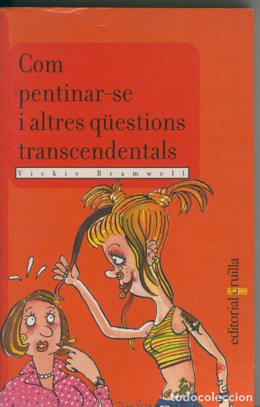 Collectionnisme de Revues et Journaux: Com pentinar se i altres questions transcendentals - Vickie Bramwell