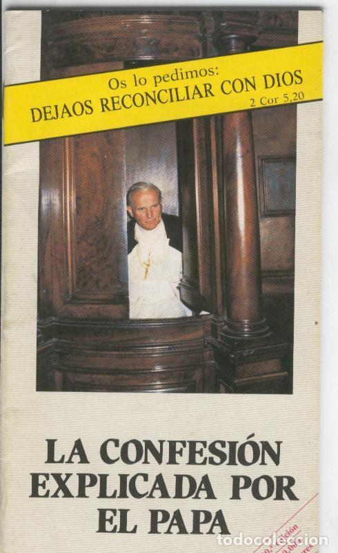 Collectionnisme de Revues et Journaux: La confesion explicada por el Papa - Varios