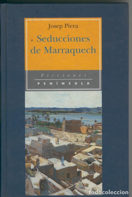 Collectionnisme de Revues et Journaux: Seducciones de Marraquech - Josep Piera