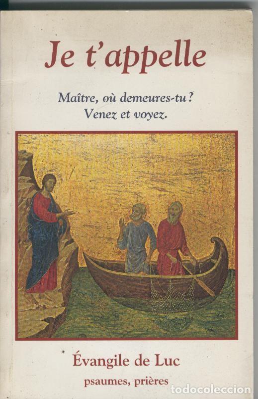 Collectionnisme de Revues et Journaux: Je t apelle - Evangile de Luc