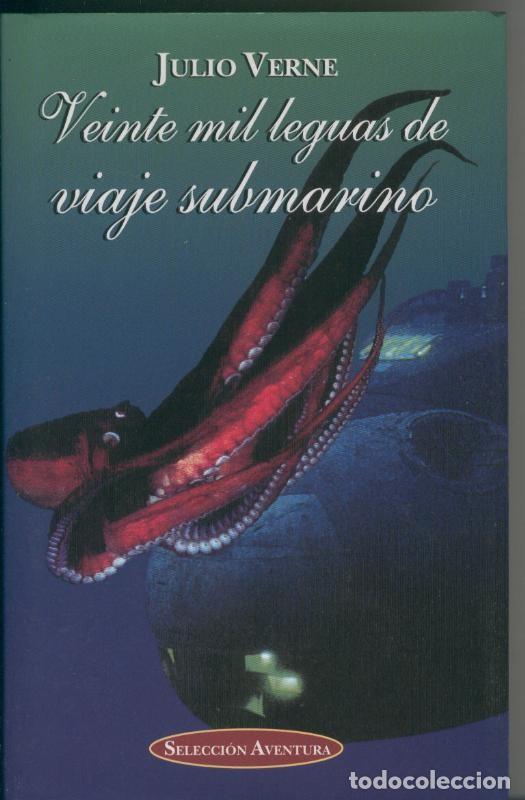 Collectionnisme de Revues et Journaux: Veinte mil leguas de viaje submarino - Julio Verne
