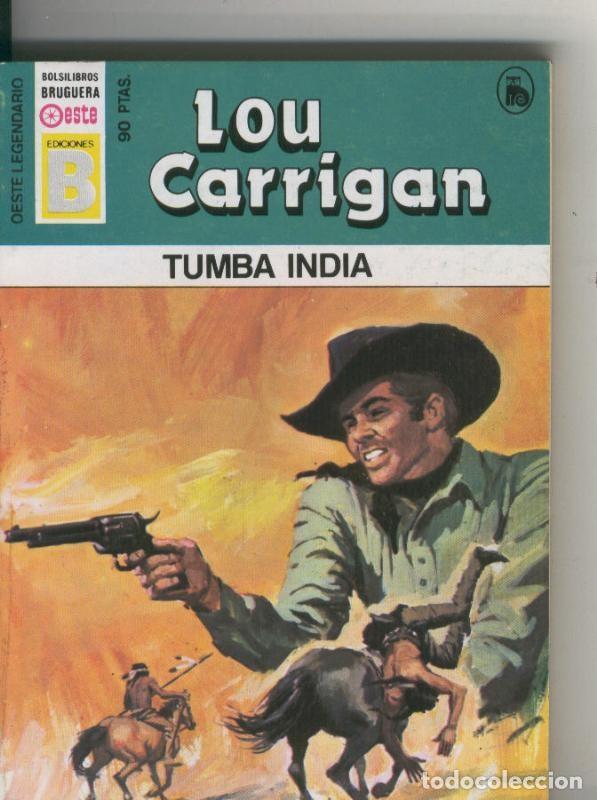 Collectionnisme de Revues et Journaux: Oeste legendario: Tumba india - Lou Carrigan