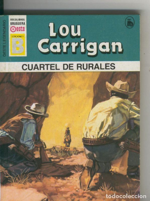 Collectionnisme de Revues et Journaux: Oeste legendario: Cuartel de rurales - Lou Carrigan
