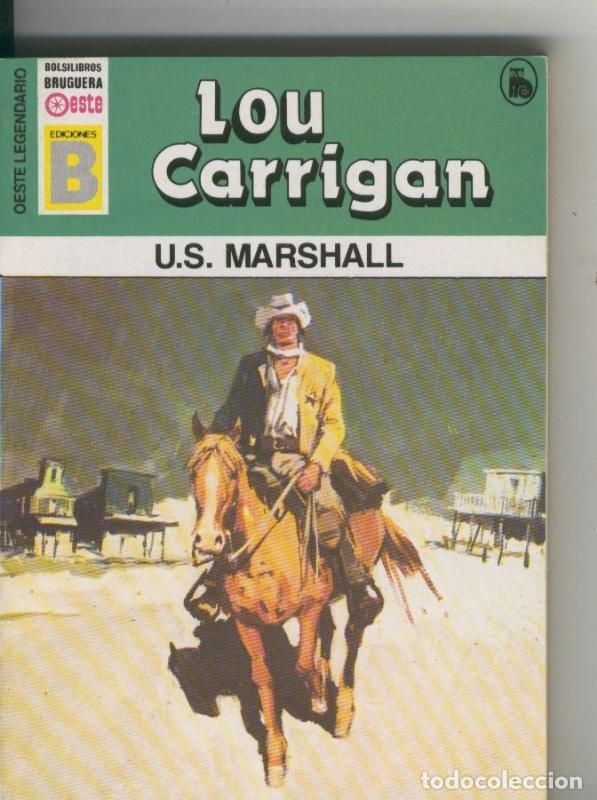 Collectionnisme de Revues et Journaux: Oeste legendario: U.S.Marshall - Lou Carrigan