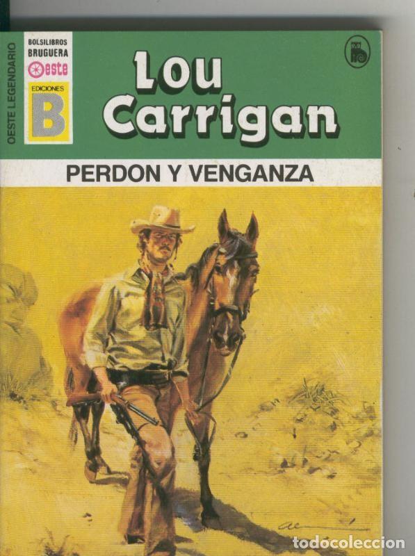 Collectionnisme de Revues et Journaux: Oeste legendario: Perdon y venganza - Lou Carrigan