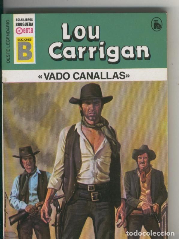 Collection Magazines and Newspapers: Oeste legendario: Vado canallas - Lou Carrigan