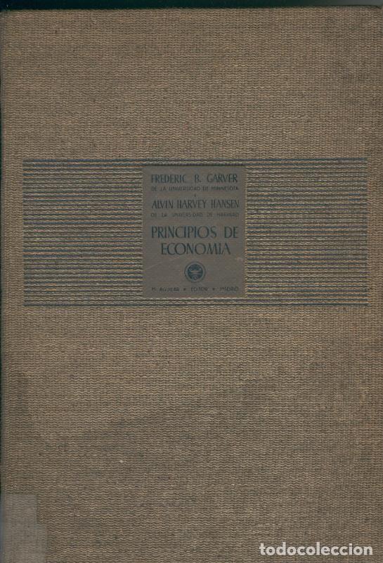 Coleccionismo de revistas y peri&oacute;dicos: Principios de economia - Federico B. Garver y Alvin Harvey Hansen