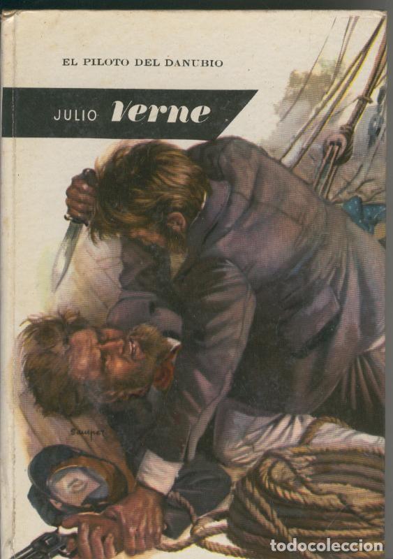 Coleccionismo de revistas y peri&oacute;dicos: El piloto del Danubio - Julio Verne