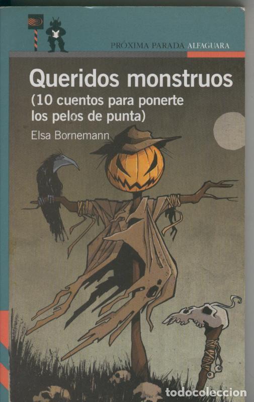 Colecionismo de Revistas e Jornais: Queridos monstruos - Elsa Bornemann