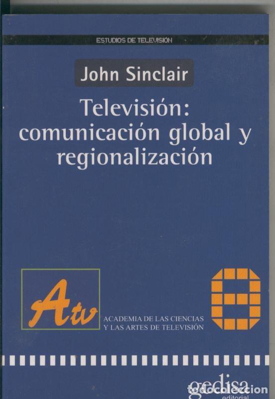Colecionismo de Revistas e Jornais: Television:comunicacion global y regionalizacion - John Sinclair