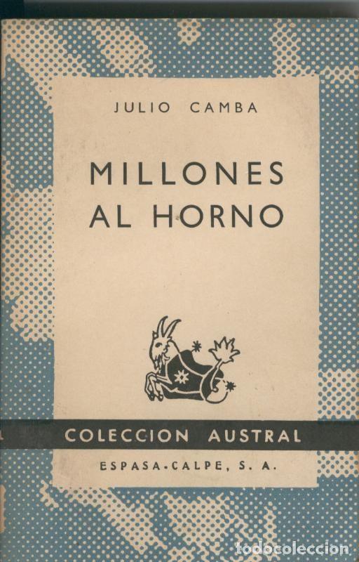 Collezionismo di Riviste e Giornali: Millones al horno - Julio Camba