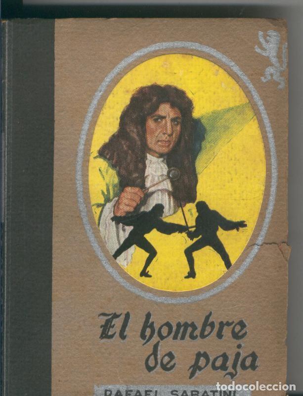 Collezionismo di Riviste e Giornali: El hombre de paja - Rafael Sabatini