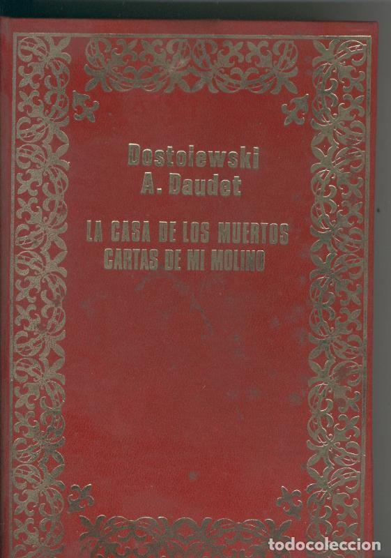 Collezionismo di Riviste e Giornali: La casa de los muertos - Dostoievski- A. Daudet