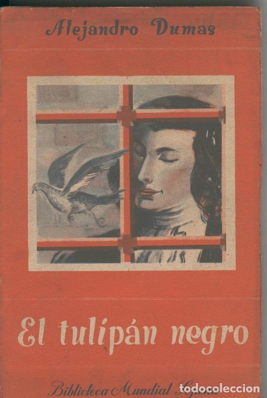 Coleccionismo de Revistas y Peri&oacute;dicos: El tulipan negro - Alejandro Dumas