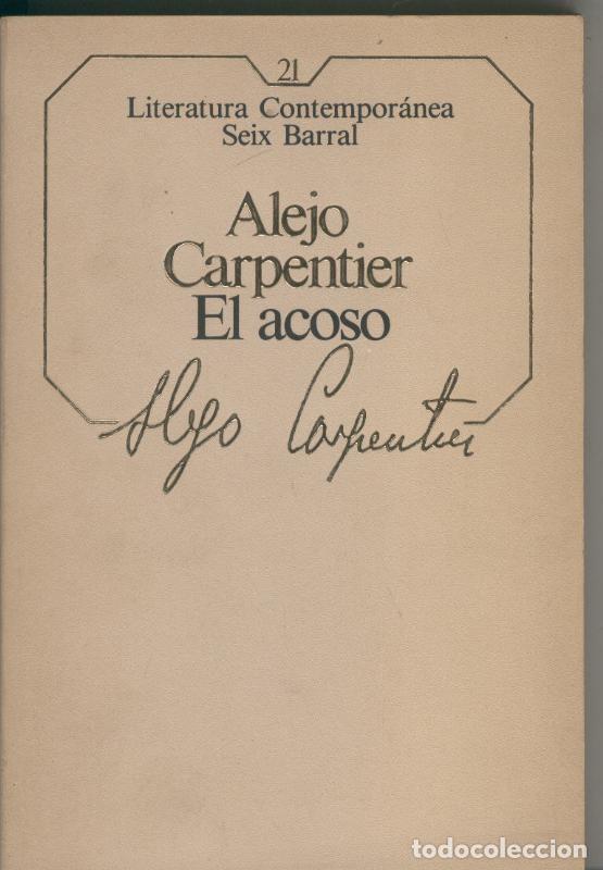 Coleccionismo de Revistas y Peri&oacute;dicos: El acoso - Alejo Carpentier